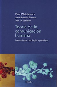Teoría de la comunicación humana - Paul Watzlawick - ebook