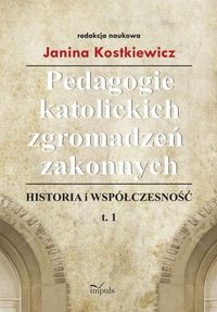 Pedagogie katolickich zgromadzeń zakonnych -  - książka