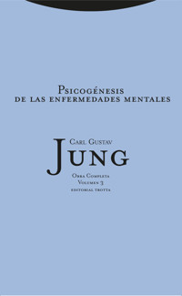 Psicogénesis de las enfermedades mentales - Carl Gustav Jung - ebook