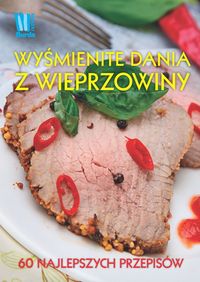 Wyśmienite dania z wieprzowiny -  - książka