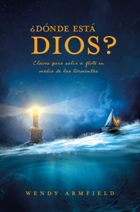 ¿Dónde está Dios? - Wendy Armfield - ebook