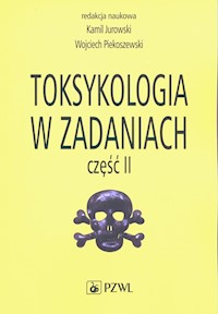 Toksykologia w zadaniach Część 2 -  - książka