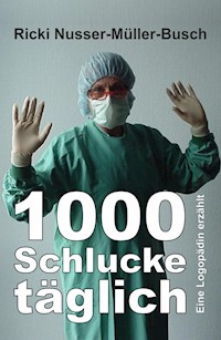 1000 Schlucke täglich - Ricki Nusser-Müller-Busch - ebook