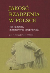 Jakość rządzenia w Polsce -  - książka