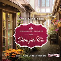 Odnajdę Cię - Anna Karpińska - ebook + audiobook + książka
