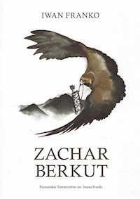 Zachar Berkut - Franko Iwan - ebook + książka