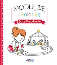 Modlę się i koloruję Boże Narodzenie - Grossetete Charlotte - książka