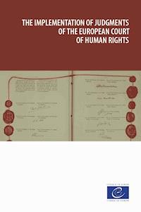 The implementation of judgments of the European Court of Human Rights - . collective - ebook
