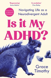 Is It My ADHD? - Grace Timothy - ebook