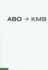 ABO KMB - Oliva Achille Bonito, Bednarski Krzysztof M. - książka