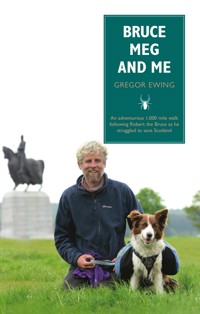 Bruce, Meg and Me - Gregor Ewing - ebook
