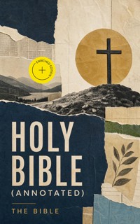 Holy Bible (Annotated) - The Bible - ebook