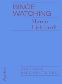 Binge Watching - Maren Lickhardt - ebook
