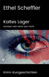 Kaltes Lager - Ethel Scheffler - ebook
