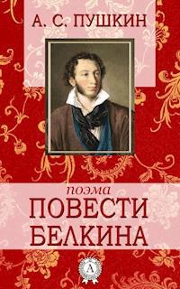 Повести Белкина - Александр Сергеевич Пушкин - ebook