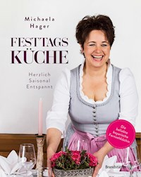 Festtagsküche - Michaela Hager - ebook