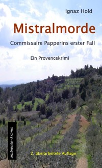 Mistralmorde - Hold Ignaz - ebook