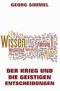 Der Krieg und die geistigen Entscheidungen - Georg Simmel - ebook