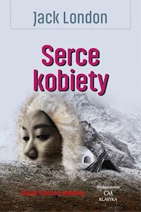 Serce kobiety - Jack London - ebook + książka