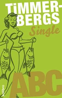 Timmerbergs Single-ABC - Helge Timmerberg - ebook