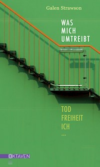 Was mich umtreibt - Galen Strawson - ebook