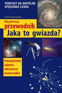 Jaka to gwiazda. Mój pierwszy przewodnik - Thorsten Dambeck - książka