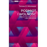 Podmiot i wolność - Tomasz Wiśniewski - książka