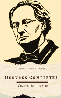 Charles Baudelaire: Oeuvres complètes - Charles Baudelaire - ebook