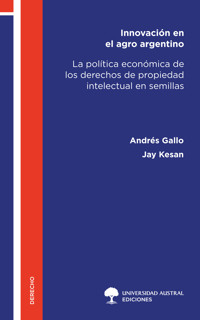 Innovación en el agro argentino - Andrés A. Gallo - ebook