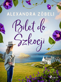 Bilet do Szkocji - Alexandra Zöbeli - ebook + audiobook