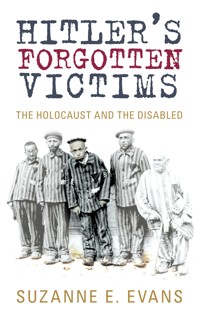 Hitler's Forgotten Victims - Suzanne E Evans - ebook