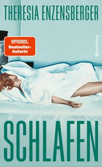 Schlafen - Theresia Enzensberger - ebook