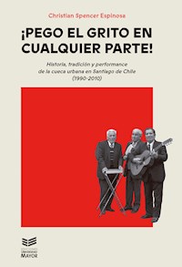 Pego el grito en cualquier parte - Christian Spencer Espinosa - ebook