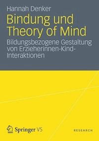Bindung und Theory of Mind - Hannah Denker - ebook