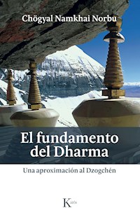 El fundamento del Dharma - Chögyal Namkhai Norbu - ebook