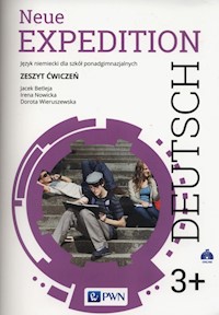 Neue Expedition Deutsch 3+ Zeszyt ćwiczeń - Betleja Jacek, Nowicka Irena, Wieruszewska Dorota - książka