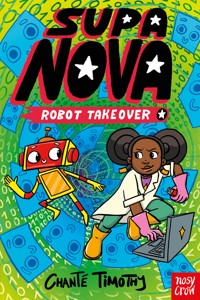 Supa Nova: Robot Takeover - Chanté Timothy - ebook