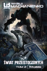 Świat Przeistoczonych. Tom 2: Perła południa - Wasilij Machanienko - ebook + audiobook + książka