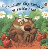 Czasami się zwijam w kuleczkę - Vicki Churchill; Charles Fuge - ebook