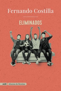 Eliminados (AdN) - Fernando Costilla - ebook