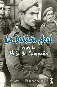 La División Azul desde la Hoja de Campaña - Javier Fernandez - ebook