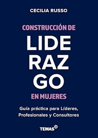 Construcción de liderazgo en mujeres - Cecilia Russo - ebook