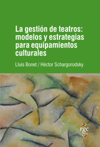 La gestión de teatros - Hector Schargorodsky - ebook