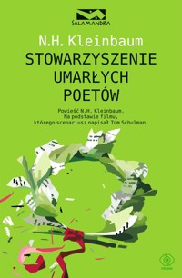 Stowarzyszenie Umarłych Poetów - Nancy H. Kleinbaum - książka