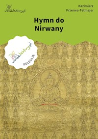 Hymn do Nirwany - Kazimierz Przerwa-Tetmajer - ebook