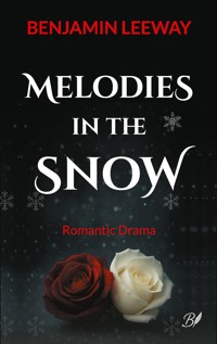 Melodies in the Snow - Benjamin Leeway - ebook