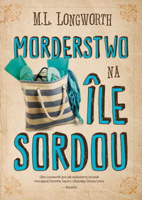 Verlaque i Bonnet na tropie. Tom 4. Morderstwo na Ile Sordou - M. L. Longworth - książka