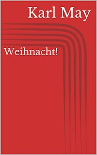 Weihnacht! - Karl May - ebook