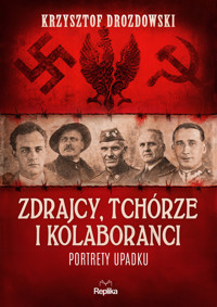 Zdrajcy, tchórze i kolaboranci. Portrety upadku - Krzysztof Drozdowski - książka