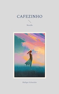 Cafezinho - Rüdiger Schneider - ebook